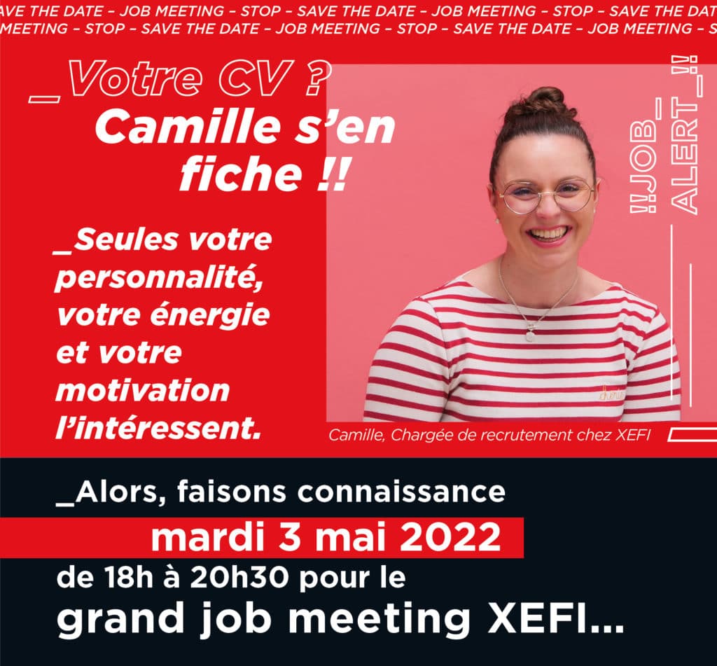 JOB MEETING XEFI - inscrivez vous et participez à un recrutement sans CV